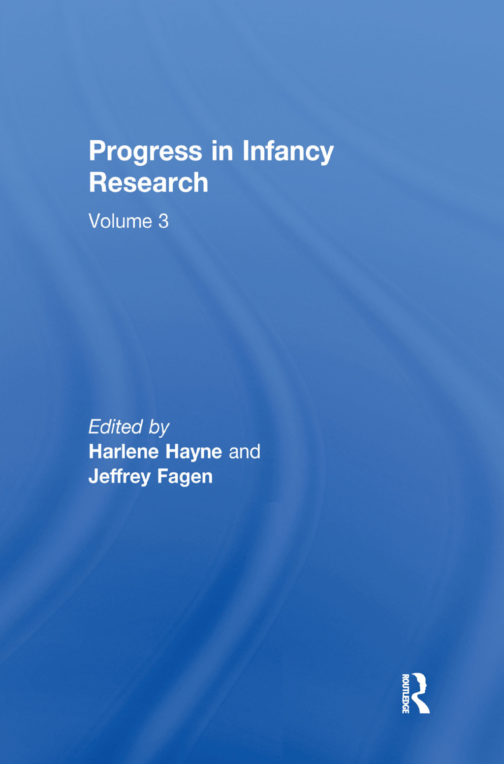 Progress in infancy Research Volume 3 1st Edition â€“ PDF/EPUB Version Downloadable