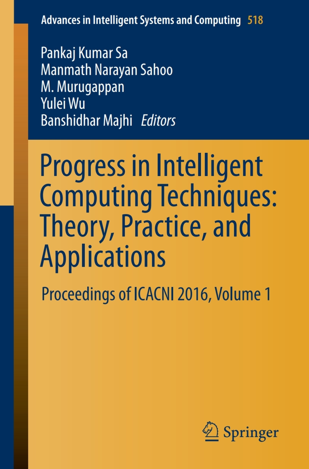 Progress in Intelligent Computing Techniques: Theory, Practice, and ...