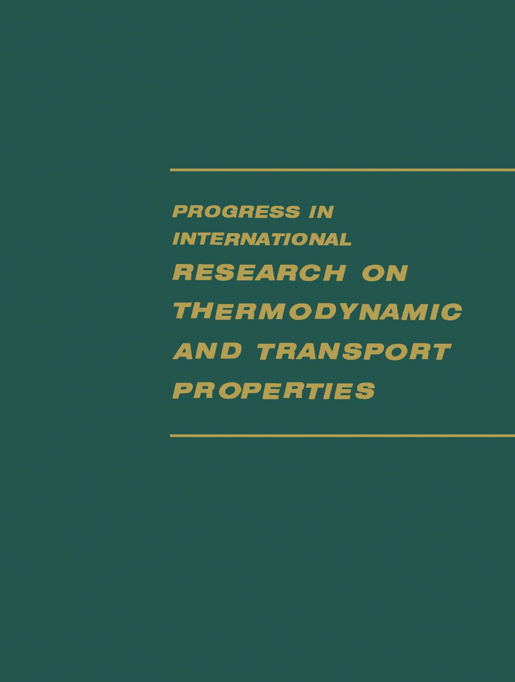 Progress in International Research on Thermodynamic and Transport Properties  â€“ PDF/EPUB Version Downloadable