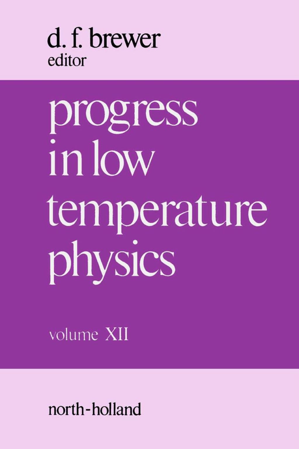 Progress in Low Temperature Physics  â€“ PDF/EPUB Version Downloadable