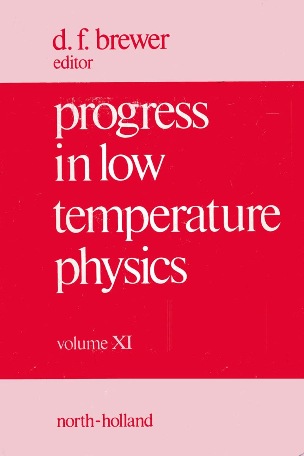 Progress in Low Temperature Physics  â€“ PDF/EPUB Version Downloadable