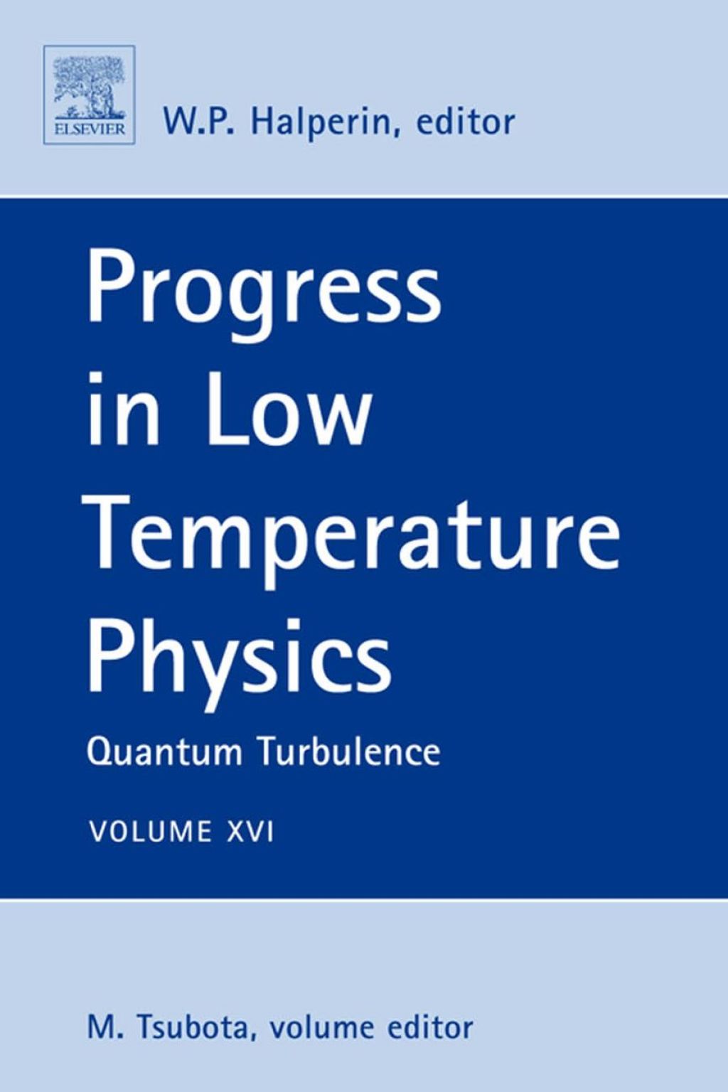 Progress in Low Temperature Physics: Quantum Turbulence  â€“ PDF/EPUB Version Downloadable
