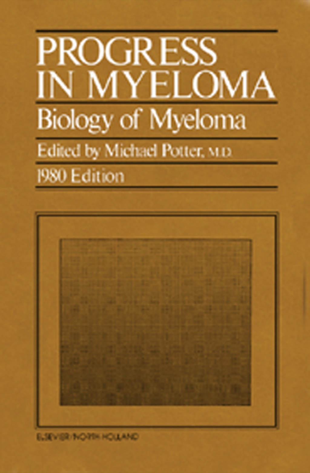 Progress in Myeloma: Biology of Myeloma 1980 Edition  â€“ PDF/EPUB Version Downloadable