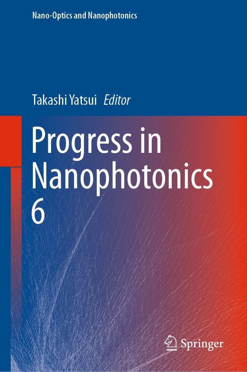 Progress in Nanophotonics 6  â€“ PDF/EPUB Version Downloadable