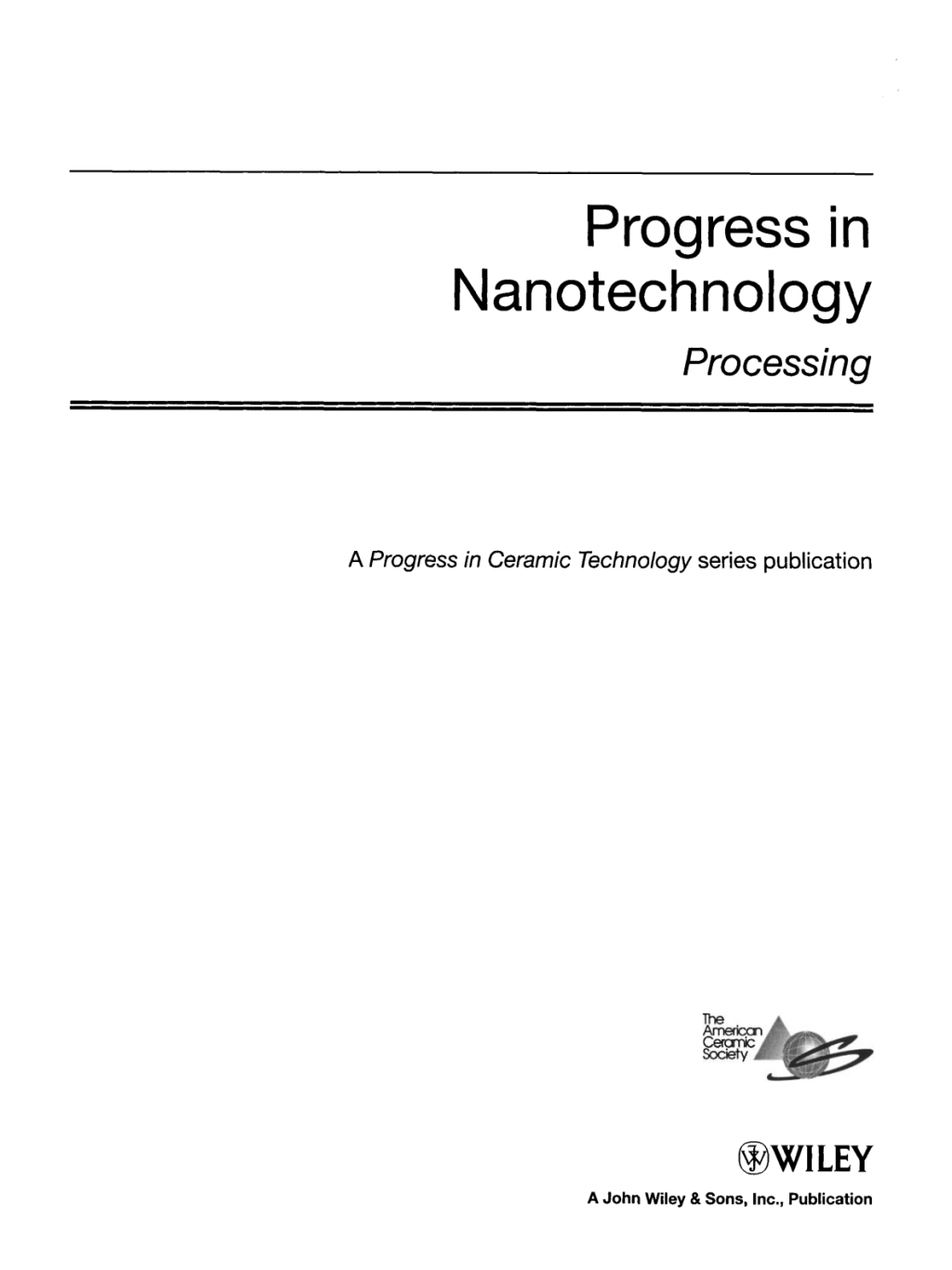 Progress in Nanotechnology Processing 1st Edition â€“ PDF/EPUB Version Downloadable