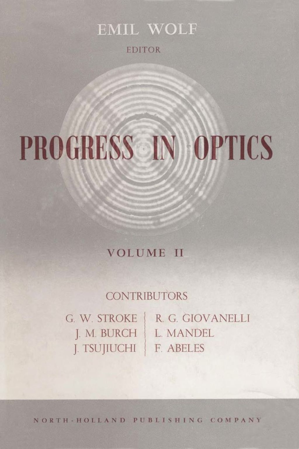Progress in Optics Volume 2  â€“ PDF/EPUB Version Downloadable