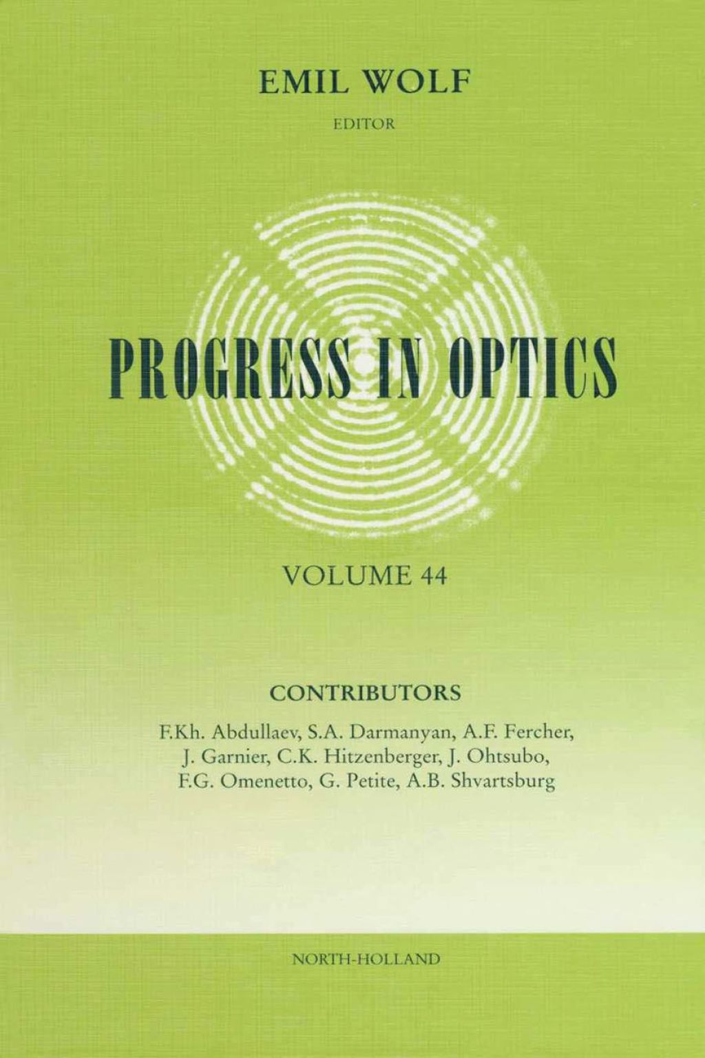 Progress in Optics Volume 44  â€“ PDF/EPUB Version Downloadable