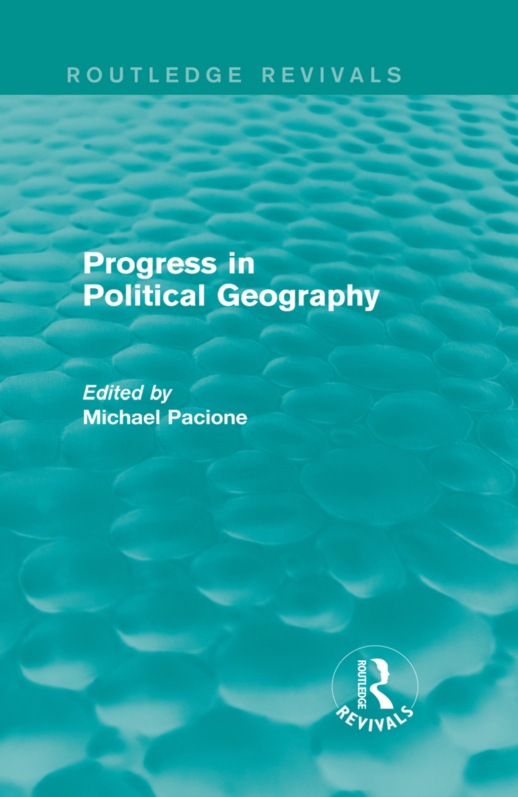 Progress in Political Geography (Routledge Revivals) 1st Edition â€“ PDF/EPUB Version Downloadable