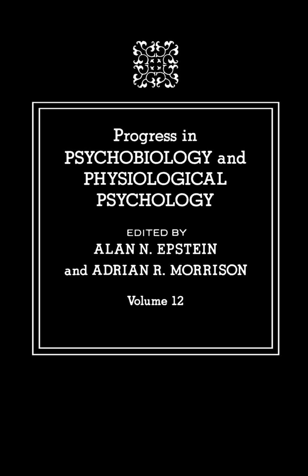 Progress in Psychobiology and Physiological Psychology  â€“ PDF/EPUB Version Downloadable