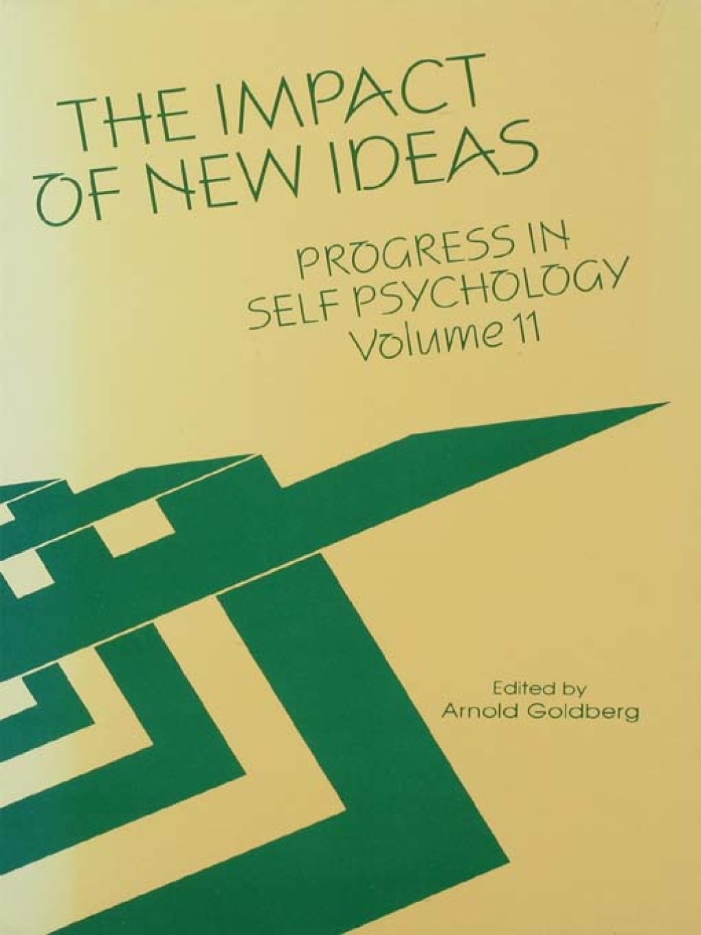 Progress in Self Psychology, V. 11 The Impact of New Ideas 1st Edition - (PDF/EPUB Version)