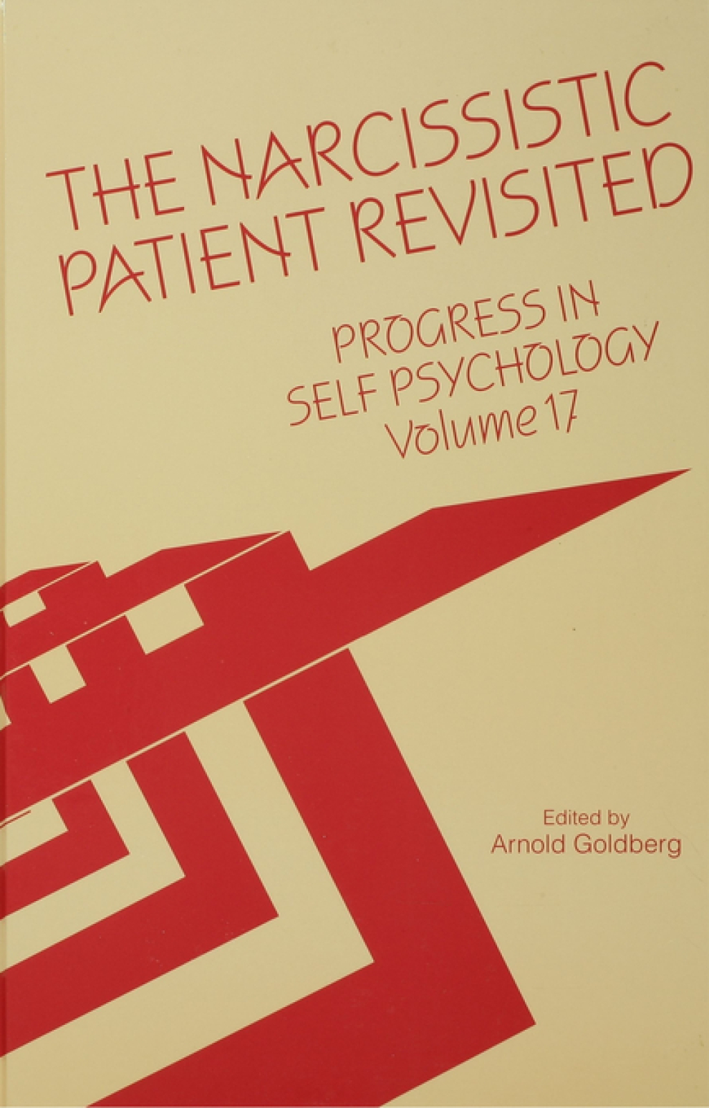 Progress in Self Psychology, V. 17 The Narcissistic Patient Revisited 1st Edition â€“ PDF/EPUB Version Downloadable