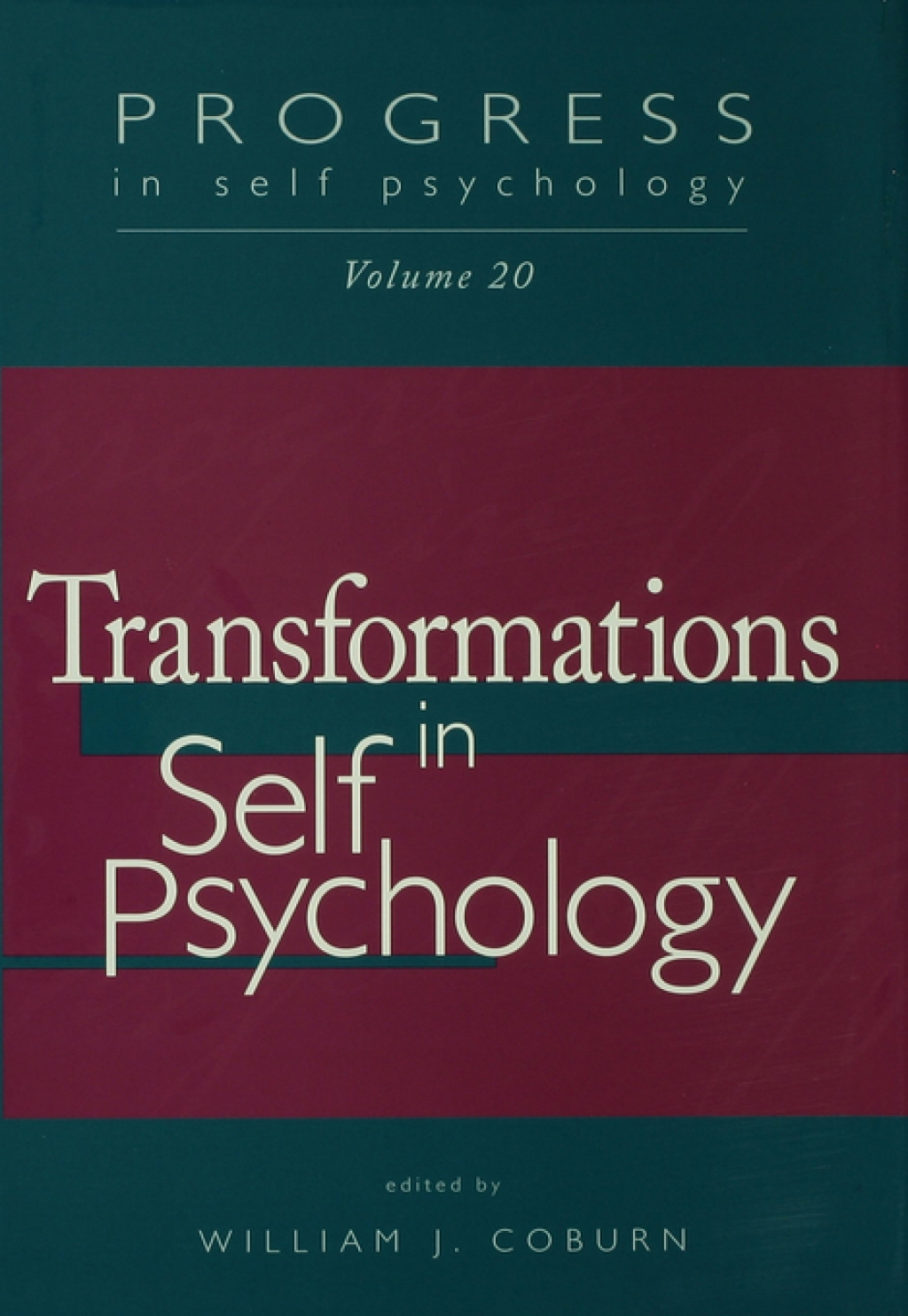 Progress in Self Psychology, V. 20 Transformations in Self Psychology 1st Edition â€“ PDF/EPUB Version Downloadable