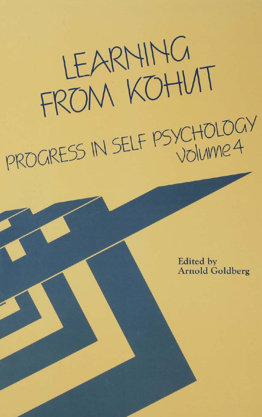 Progress in Self Psychology, V. 4 Learning from Kohut 1st Edition - (PDF/EPUB Version)