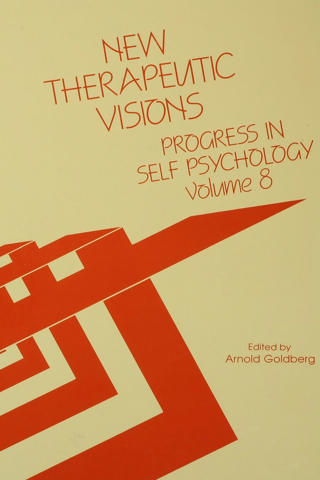 Progress in Self Psychology, V. 8 New Therapeutic Visions 1st Edition â€“ PDF/EPUB Version Downloadable