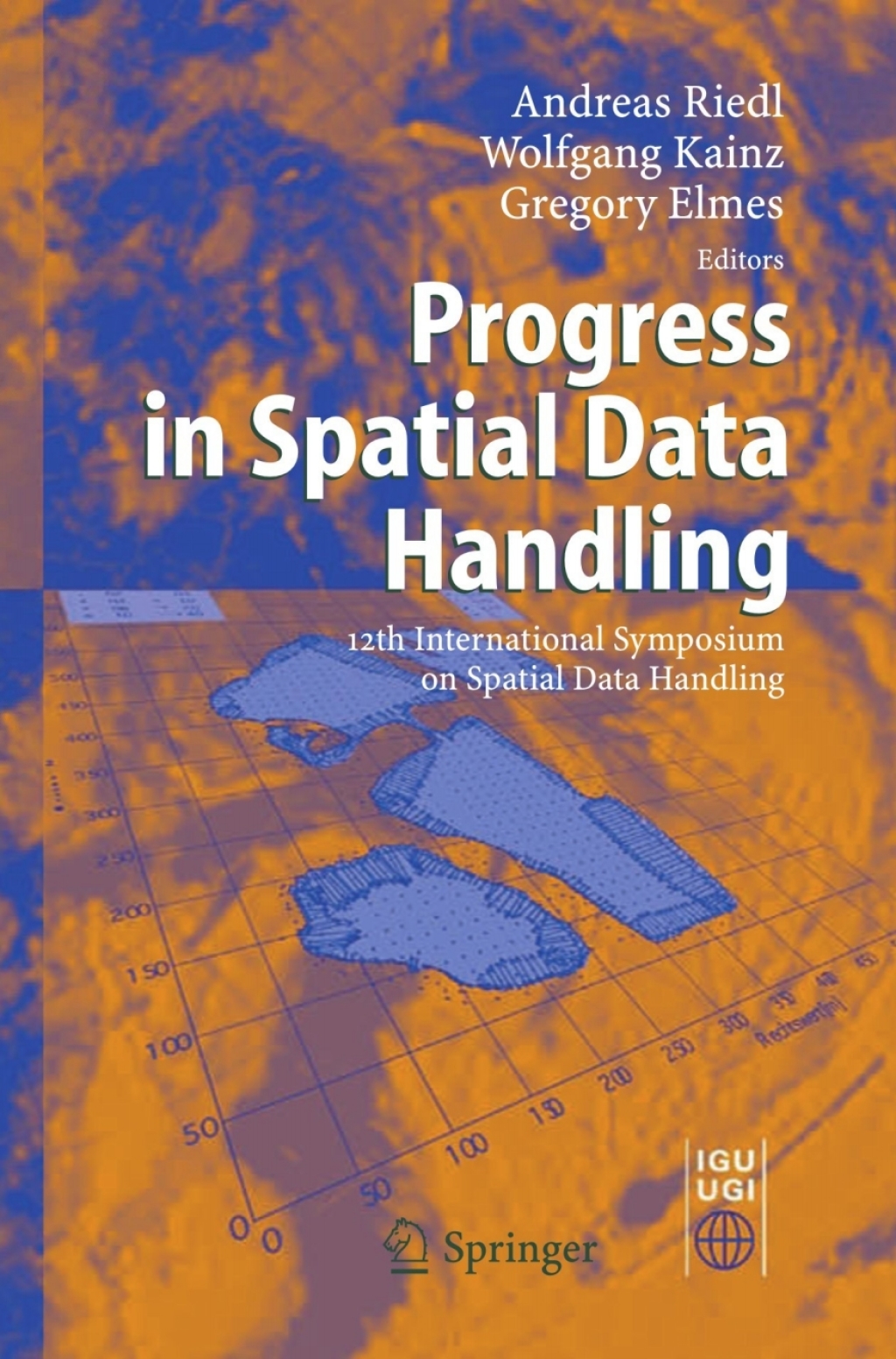 Progress in Spatial Data Handling 12th International Symposium on Spatial Data Handling 1st Edition â€“ PDF/EPUB Version Downloadable