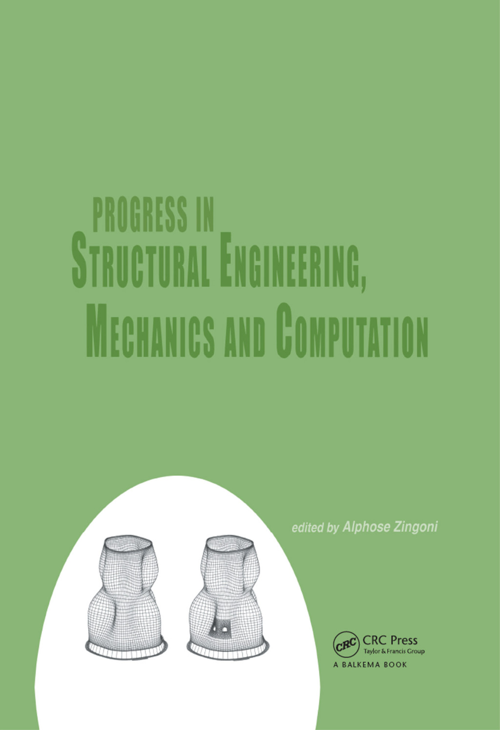 Progress in Structural Engineering, Mechanics and Computation Proceedings of the Second International Conference on Structural Engineering, Mechanics and Computation, Cape Town, South Africa, 5-7 July 2004 1st Edition â€“ PDF/EPUB Version Downloadable