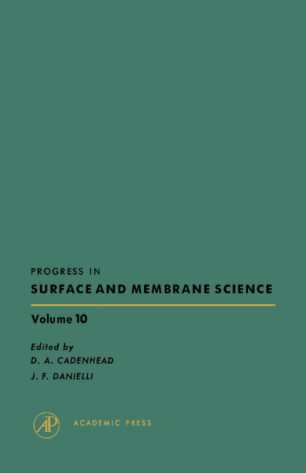 Progress in Surface and Membrane Science Volume 10  â€“ PDF/EPUB Version Downloadable