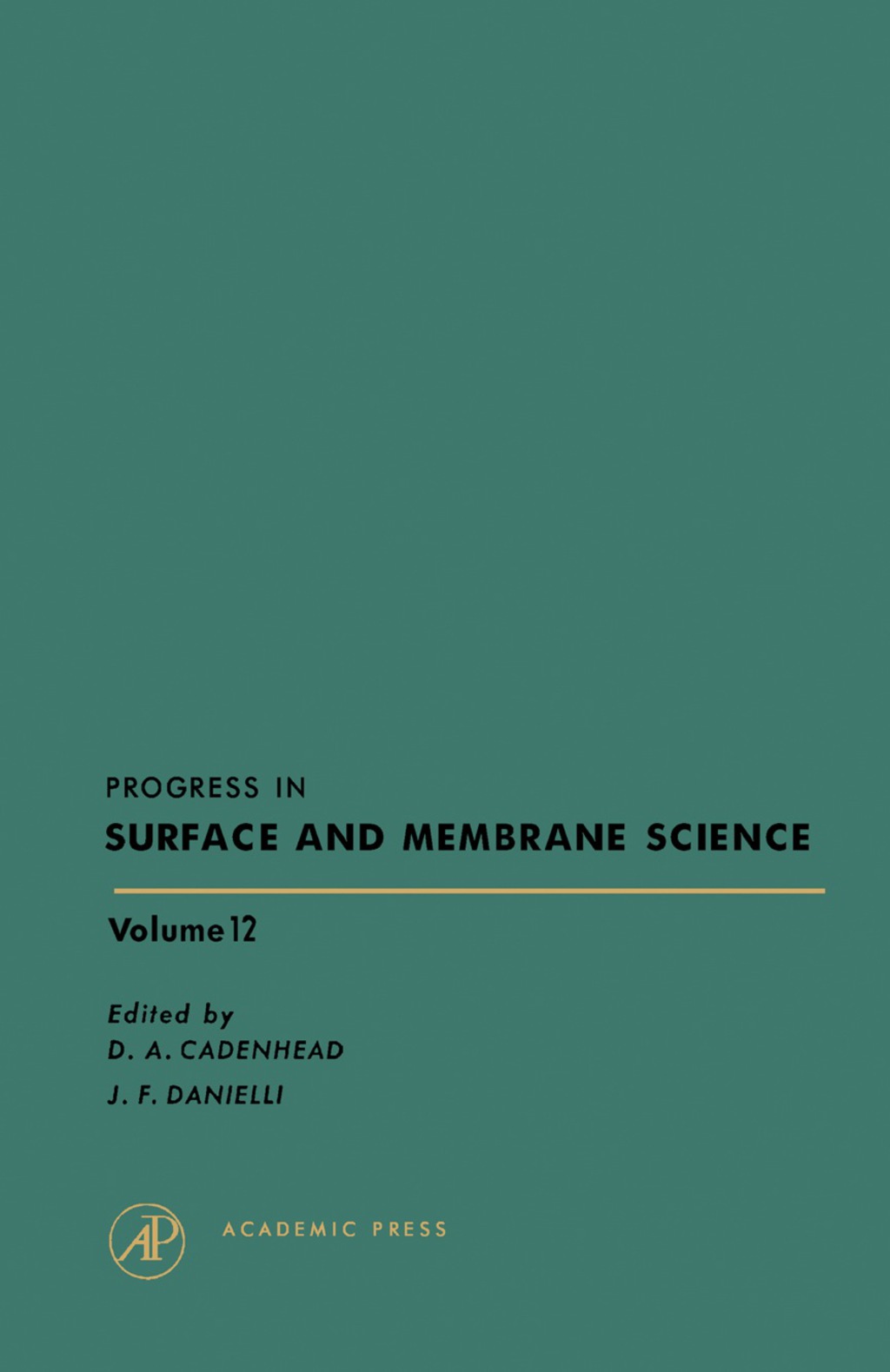 Progress in Surface and Membrane Science Volume 12  â€“ PDF/EPUB Version Downloadable