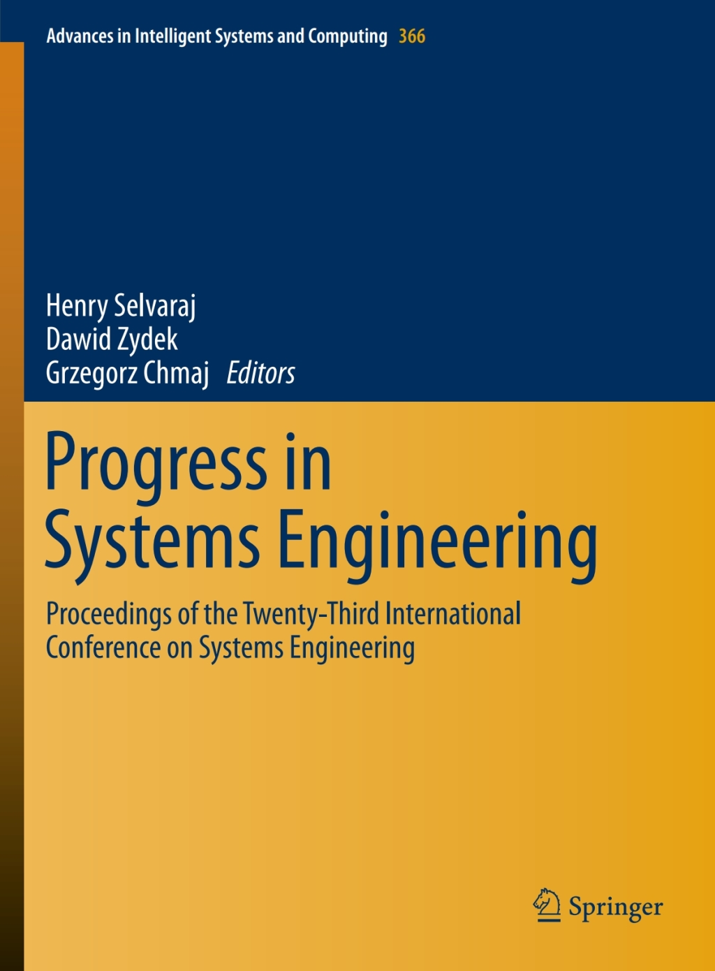 Progress in Systems Engineering Proceedings of the Twenty-Third International Conference on Systems Engineering  â€“ PDF/EPUB Version Downloadable
