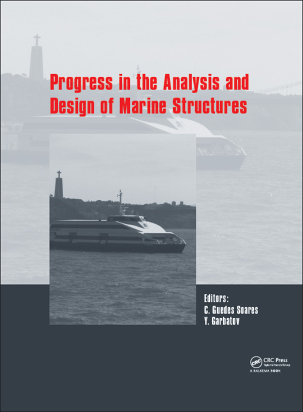 Progress in the Analysis and Design of Marine Structures Proceedings of the 6th International Conference on Marine Structures (MARSTRUCT 2017), May 8-10, 2017, Lisbon, Portugal 1st Edition â€“ PDF/EPUB Version Downloadable