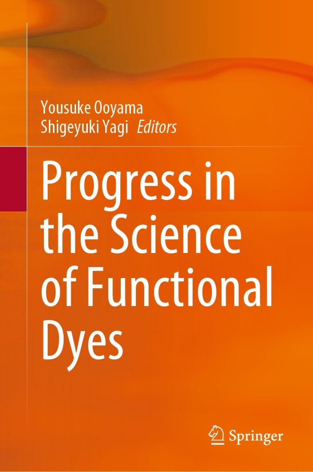 Progress in the Science of Functional Dyes  â€“ PDF/EPUB Version Downloadable