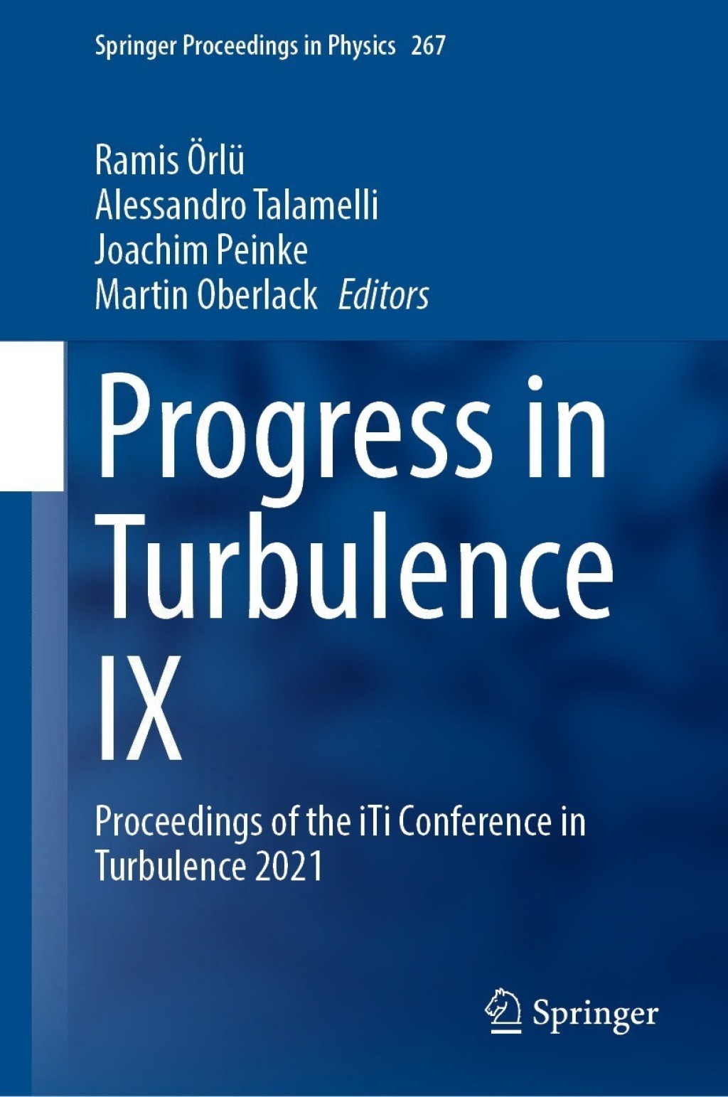 Progress in Turbulence IX Proceedings of the iTi Conference in Turbulence 2021  â€“ PDF/EPUB Version Downloadable
