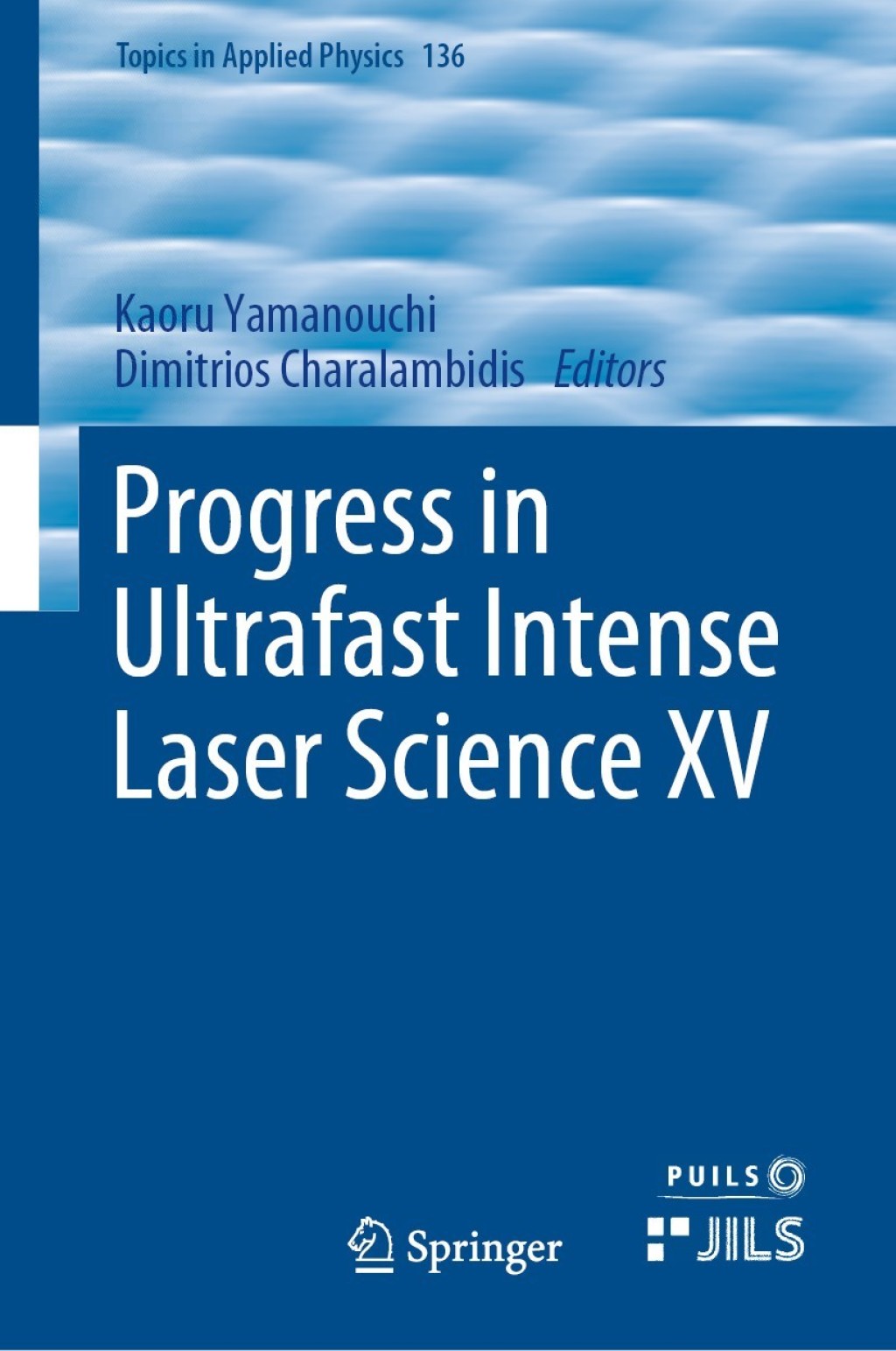 Progress in Ultrafast Intense Laser Science XV 1st Edition â€“ PDF/EPUB Version Downloadable