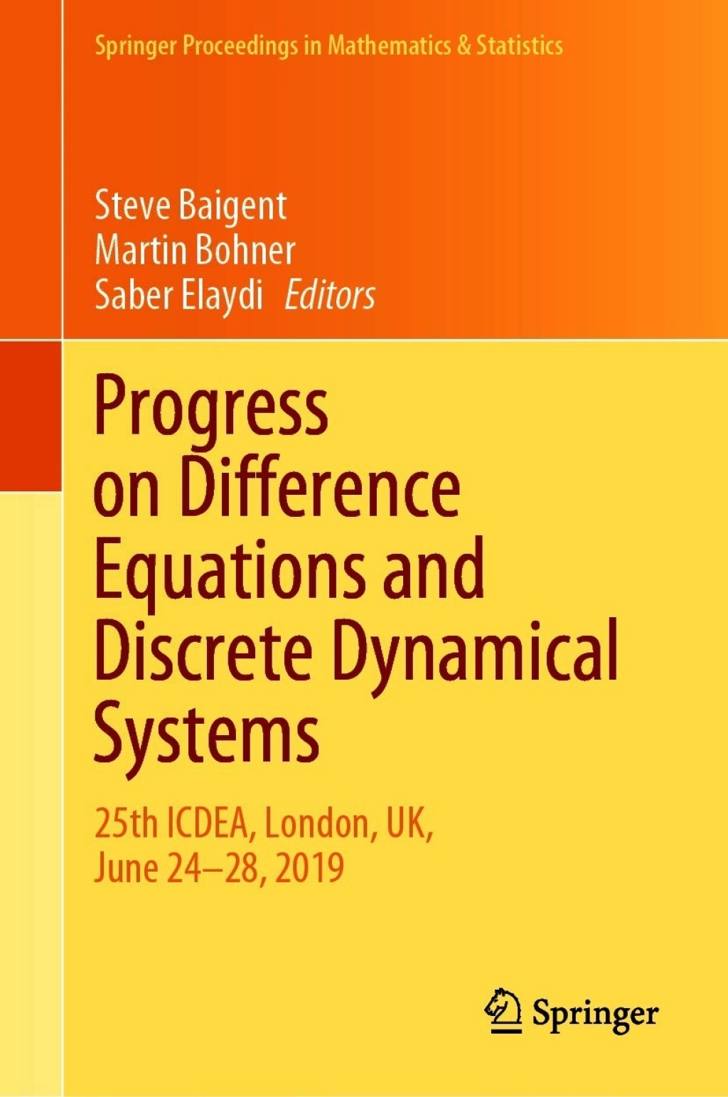 Progress on Difference Equations and Discrete Dynamical Systems 25th ICDEA, London, UK, June 24â€“28, 2019  â€“ PDF/EPUB Version Downloadable