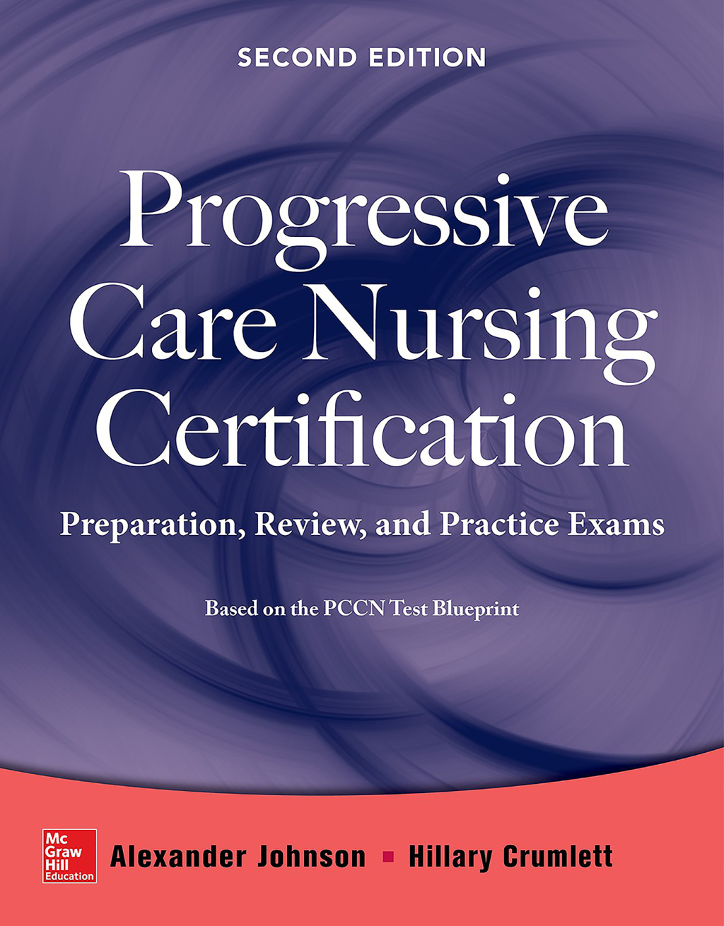 Progressive Care Nursing Certification: Preparation, Review, and Practice Exams 2nd Edition â€“ PDF/EPUB Version Downloadable