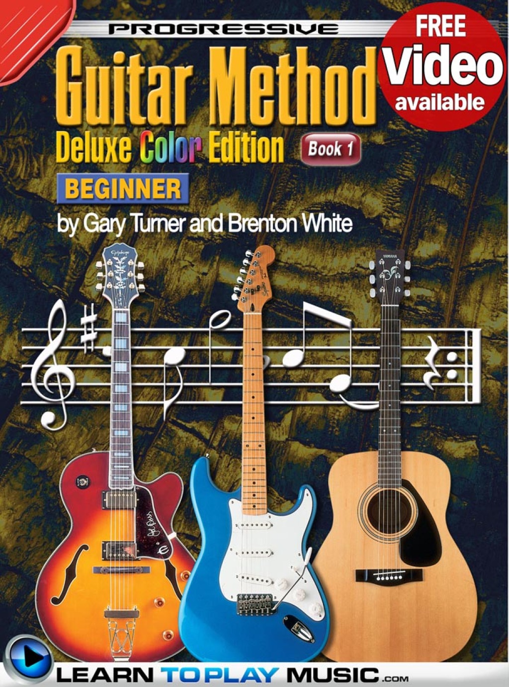 Progressive Guitar Method - Book 1 Teach Yourself How to Play Guitar (Free Video Available) 1st Edition - (PDF/EPUB Version)