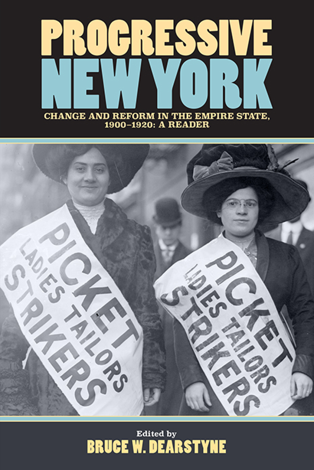 Progressive New York Change and Reform in the Empire State, 1900-1920: A Reader  â€“ PDF/EPUB Version Downloadable