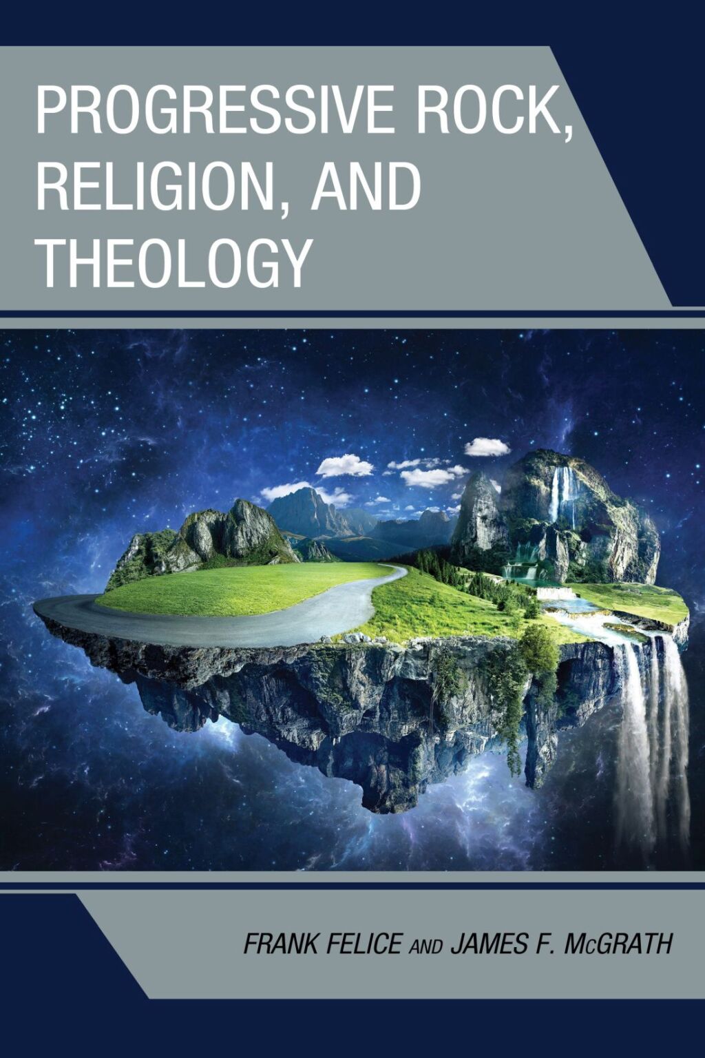 Progressive Rock, Religion, and Theology 1st Edition â€“ PDF/EPUB Version Downloadable
