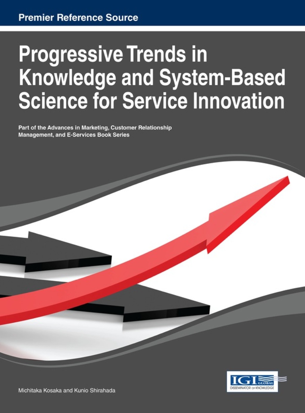 Progressive Trends in Knowledge and System-Based Science for Service Innovation 1st Edition â€“ PDF/EPUB Version Downloadable