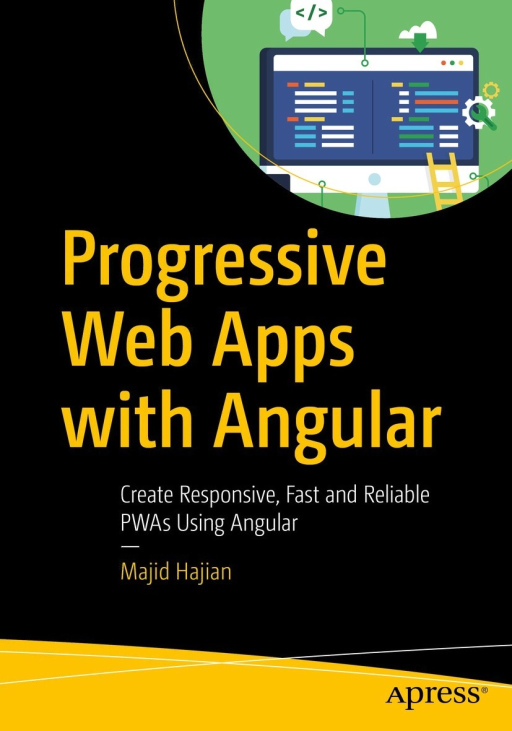 Progressive Web Apps with Angular Create Responsive, Fast and Reliable PWAs Using Angular  â€“ PDF/EPUB Version Downloadable