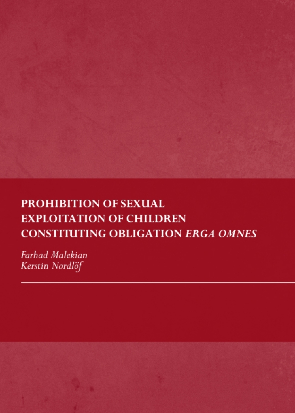 Prohibition of Sexual Exploitation of Children Constituting Obligation Erga Omnes 1st Edition â€“ PDF/EPUB Version Downloadable