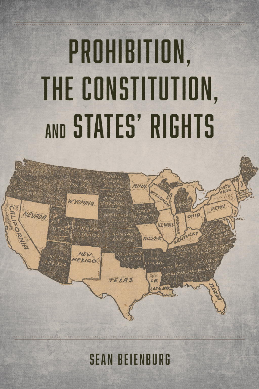 Prohibition, the Constitution, and States' Rights  â€“ PDF/EPUB Version Downloadable