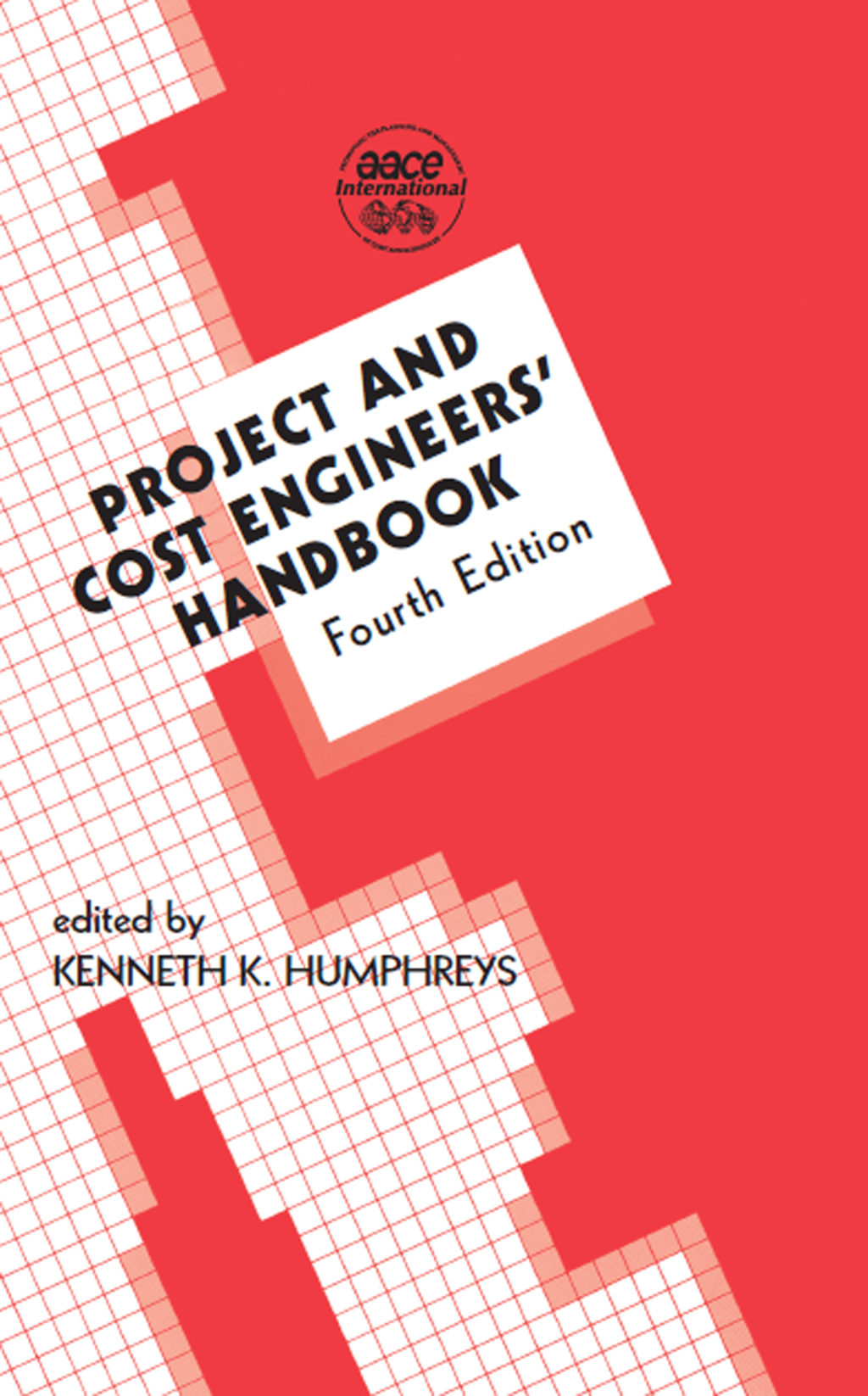 Project and Cost Engineers' Handbook 4th Edition â€“ PDF/EPUB Version Downloadable