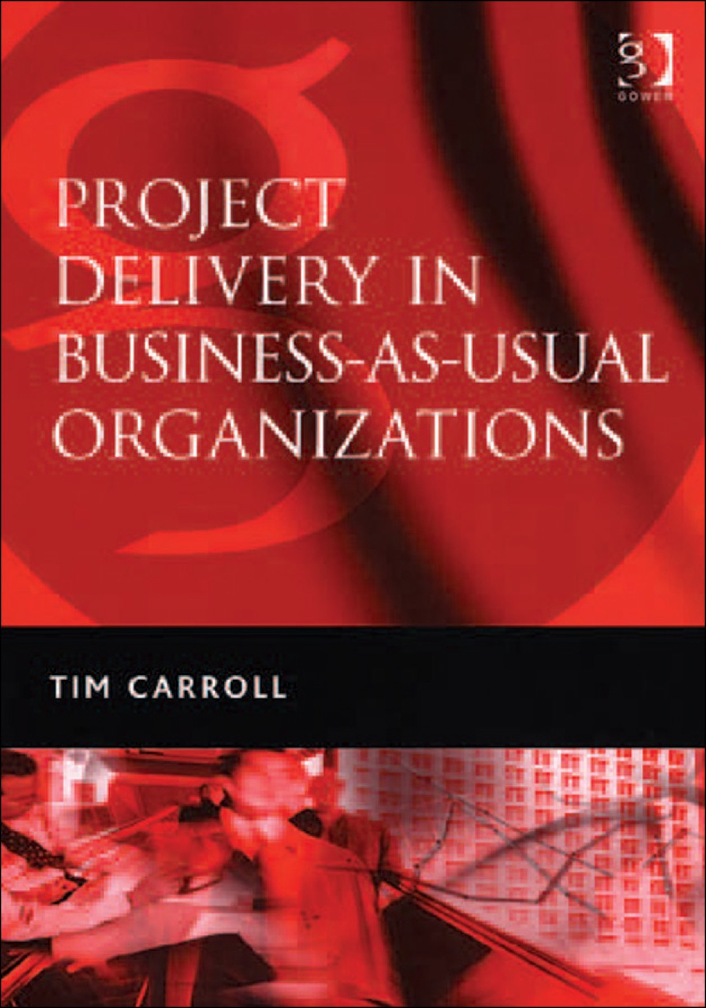 Project Delivery in Business-as-Usual Organizations  â€“ PDF/EPUB Version Downloadable