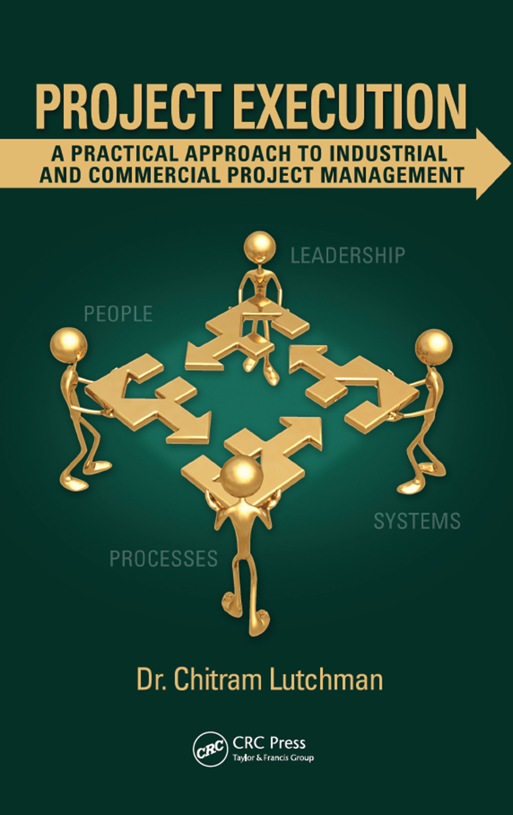 Project Execution A Practical Approach to Industrial and Commercial Project Management 1st Edition â€“ PDF/EPUB Version Downloadable