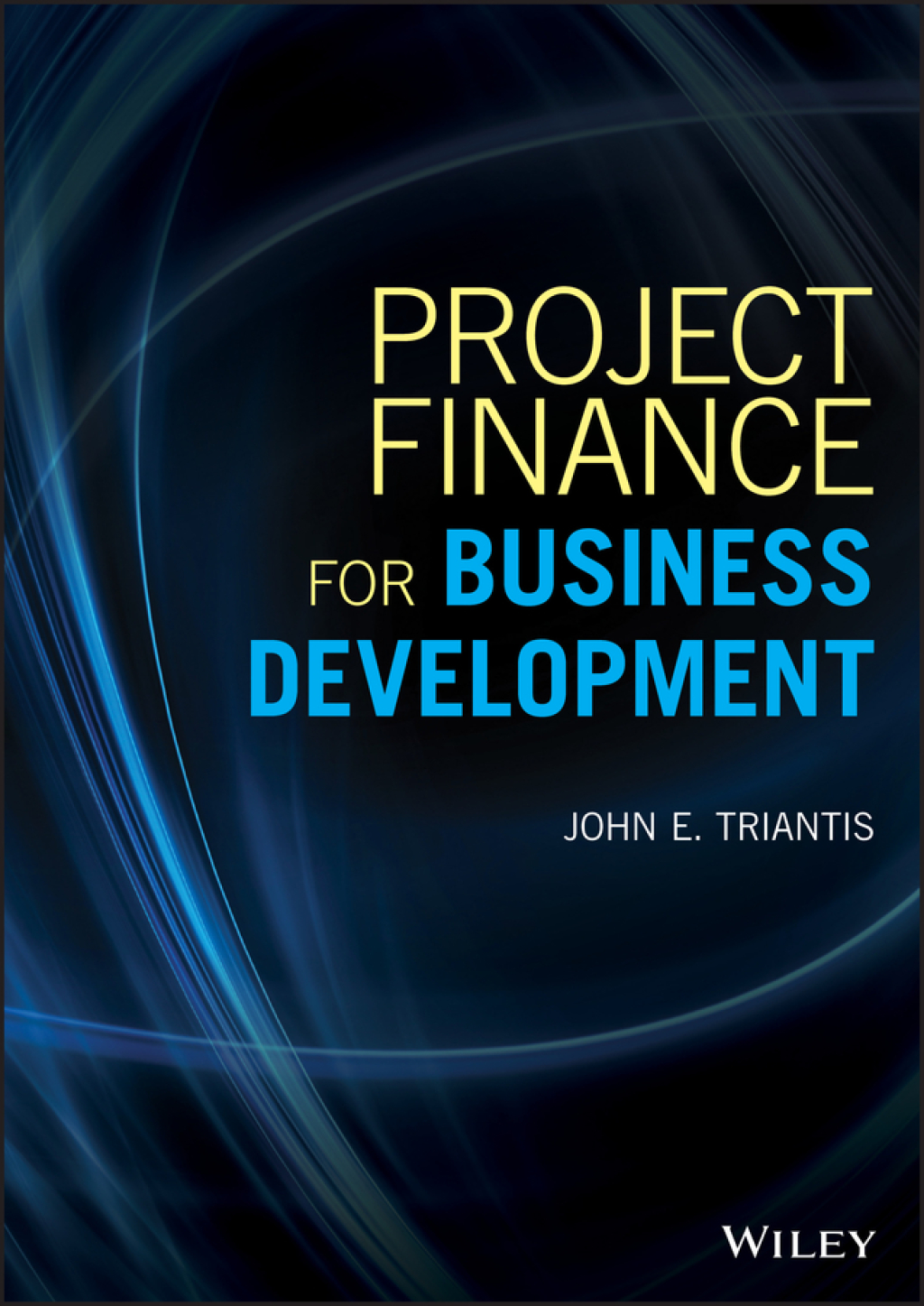Project Finance for Business Development 1st Edition â€“ PDF/EPUB Version Downloadable