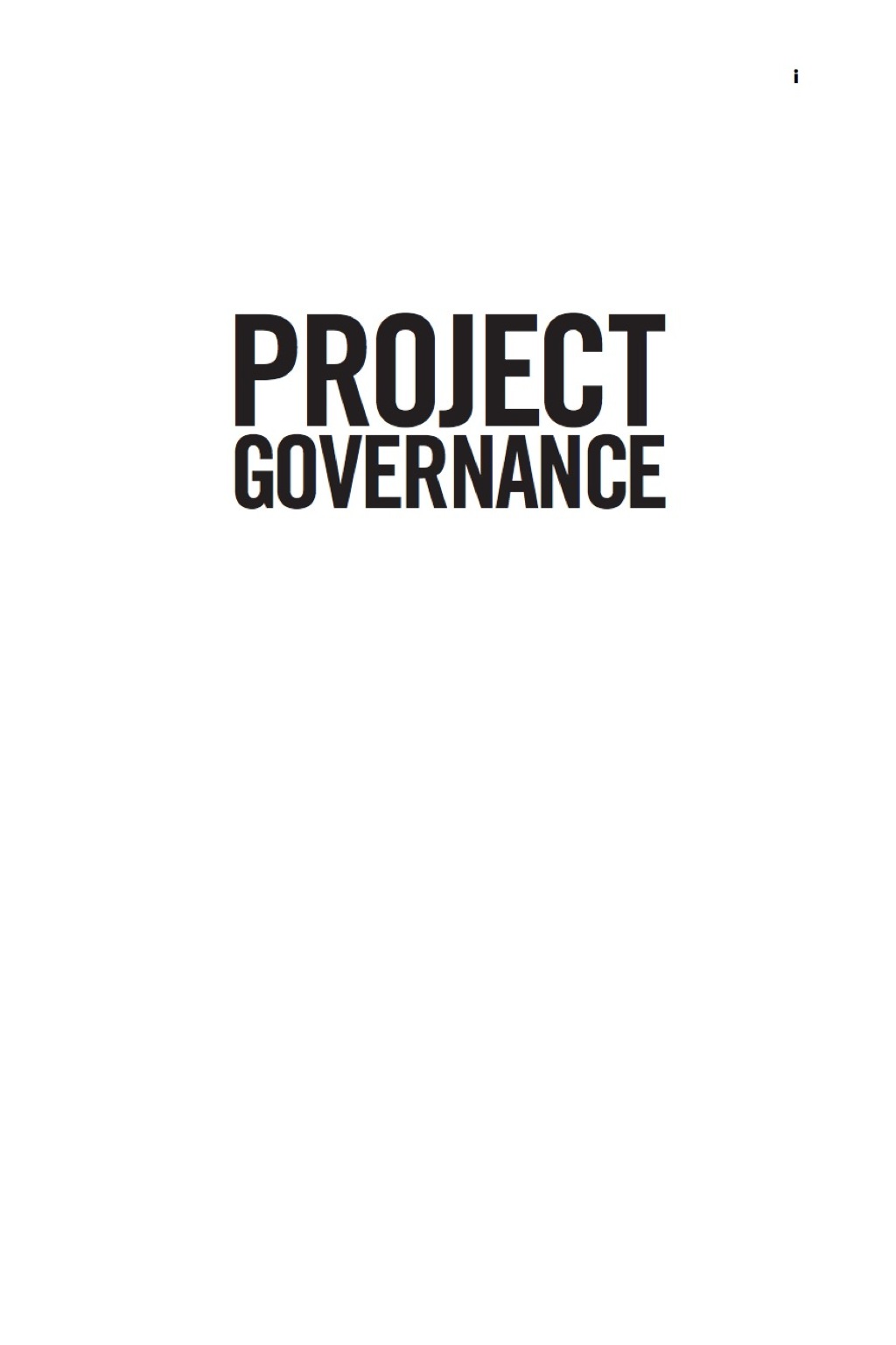 Project Governance A Practical Guide to Effective Project Decision Making 1st Edition â€“ PDF/EPUB Version Downloadable