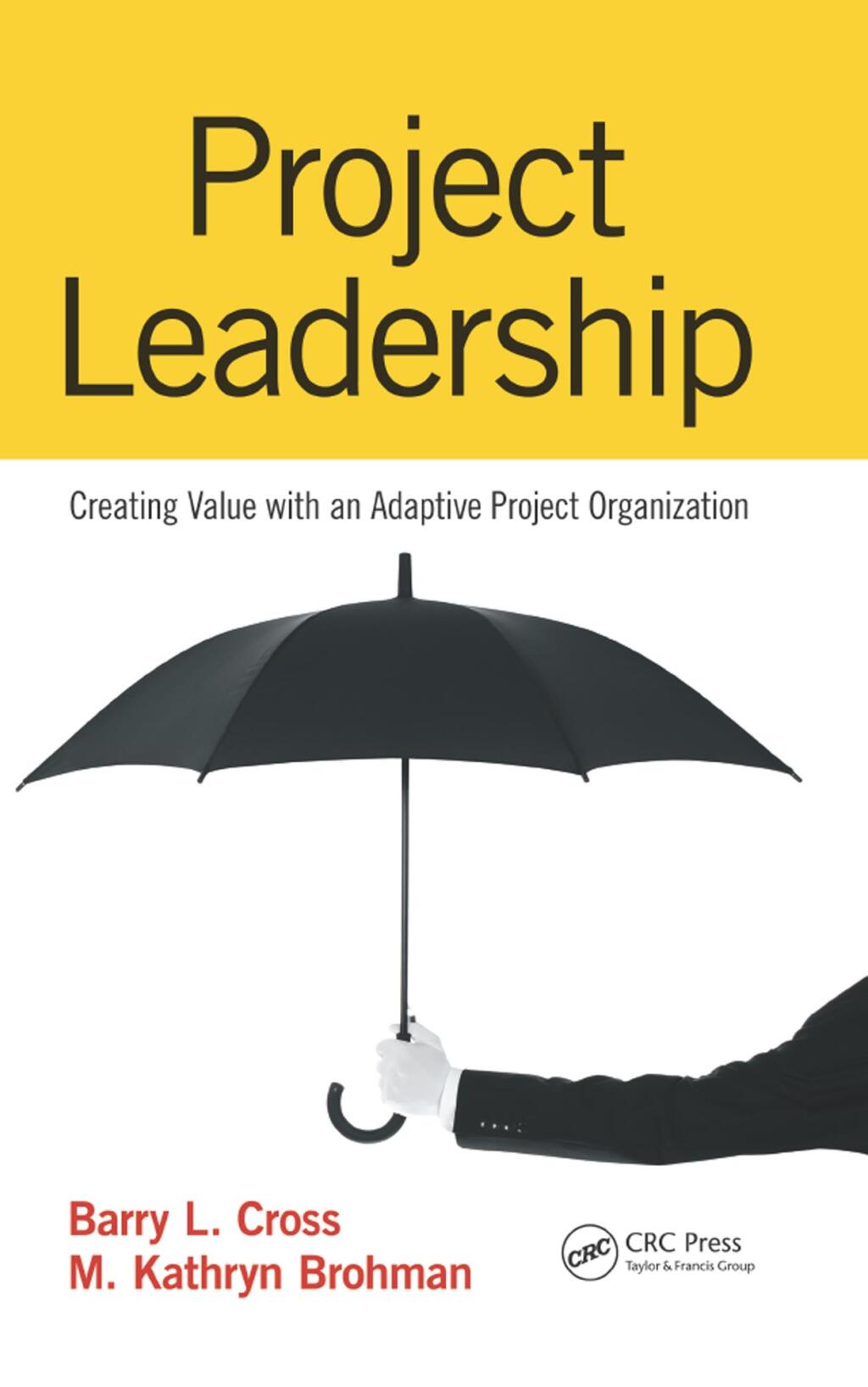 Project Leadership Creating Value with an Adaptive Project Organization 1st Edition â€“ PDF/EPUB Version Downloadable