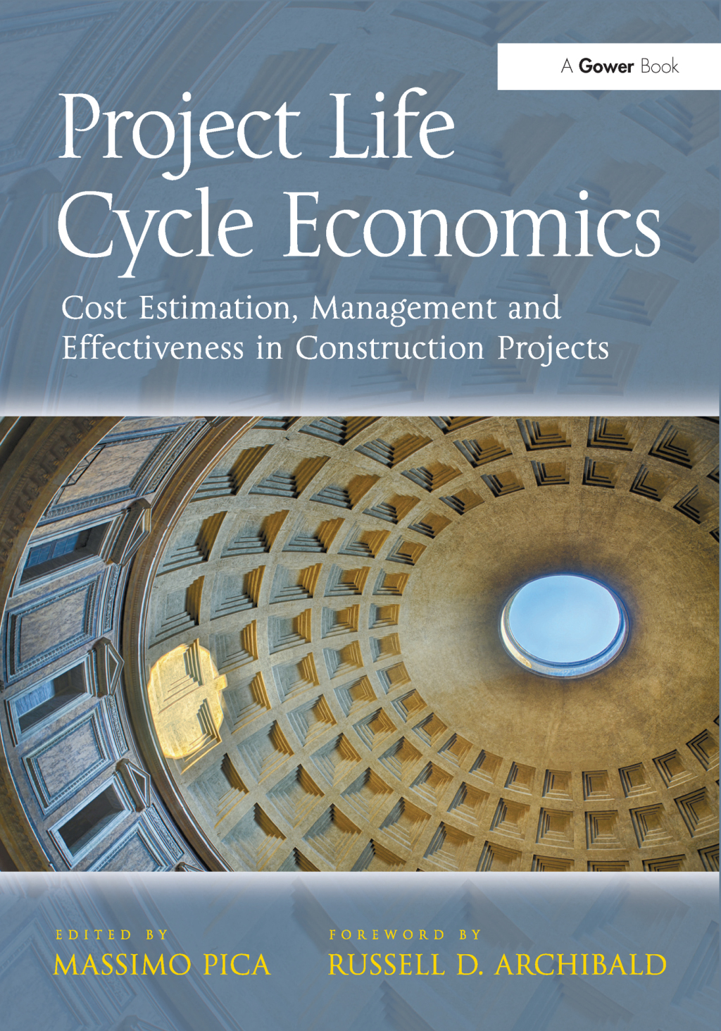 Project Life Cycle Economics Cost Estimation, Management and Effectiveness in Construction Projects 1st Edition â€“ PDF/EPUB Version Downloadable