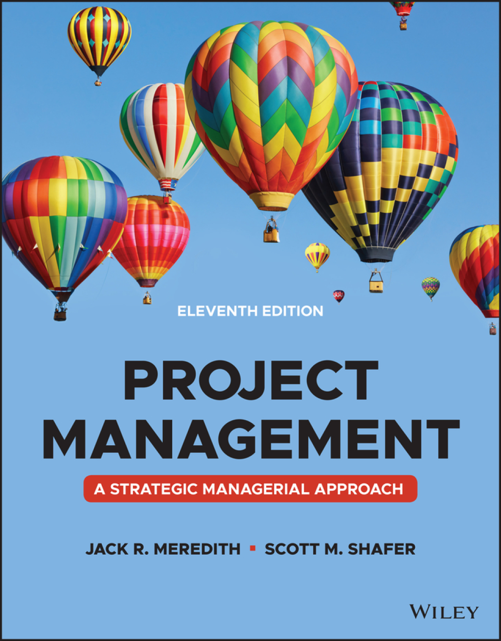 Project Management: A Managerial Approach, Enhanced eText 11th Edition â€“ PDF/EPUB Version Downloadable