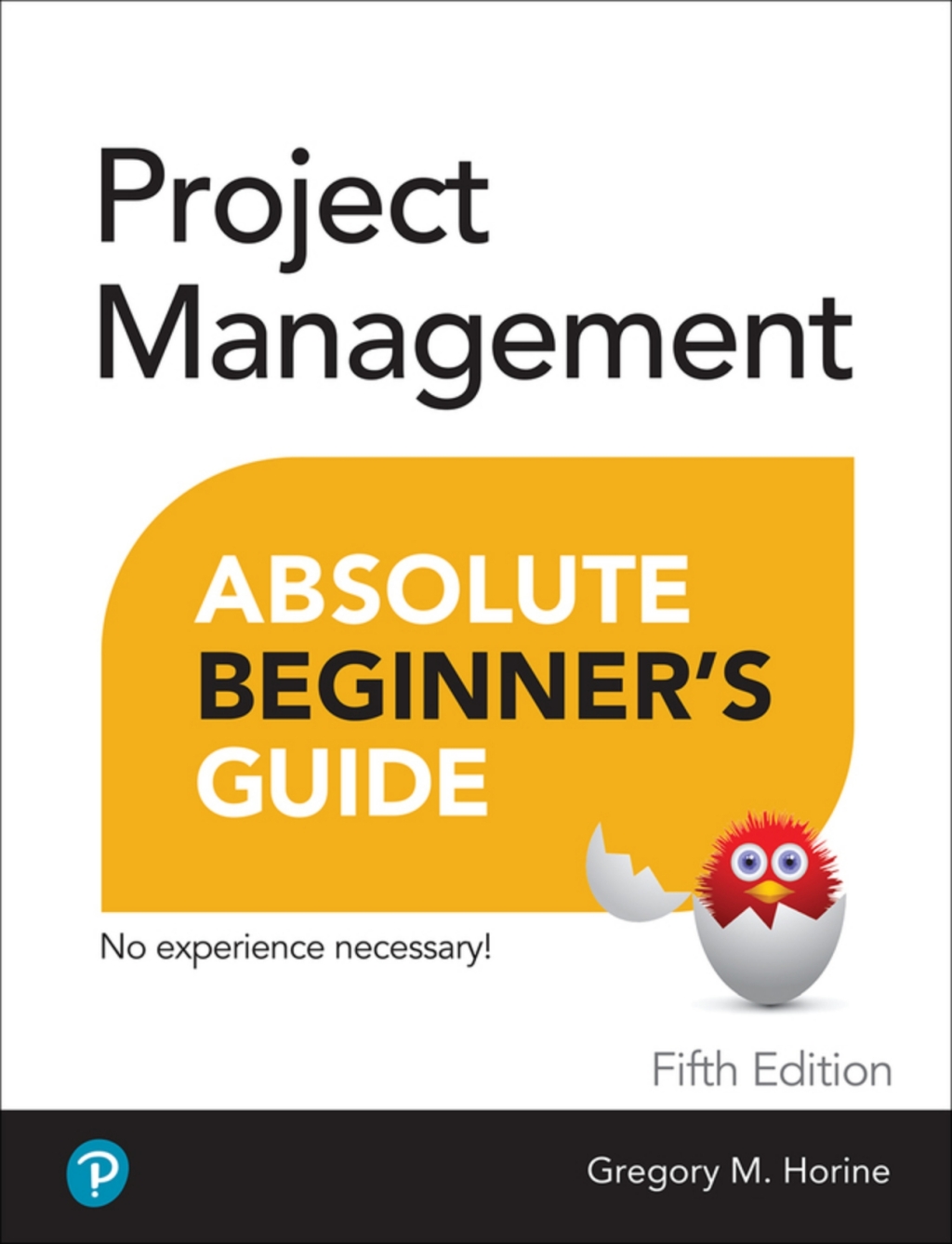 Project Management Absolute Beginner's Guide (Pearson+) 5th Edition â€“ PDF/EPUB Version Downloadable