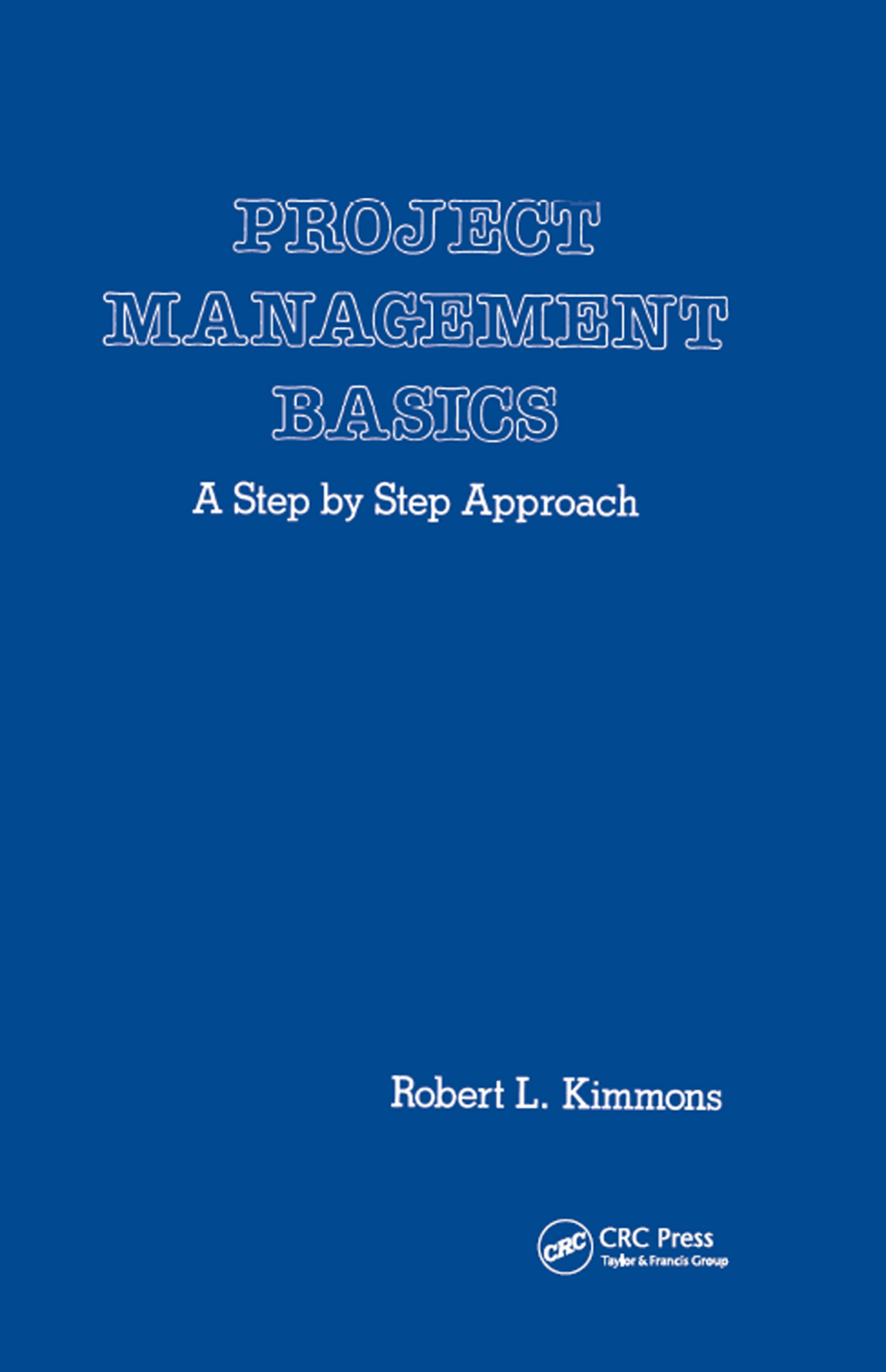 Project Management Basics A Step by Step Approach 1st Edition â€“ PDF/EPUB Version Downloadable