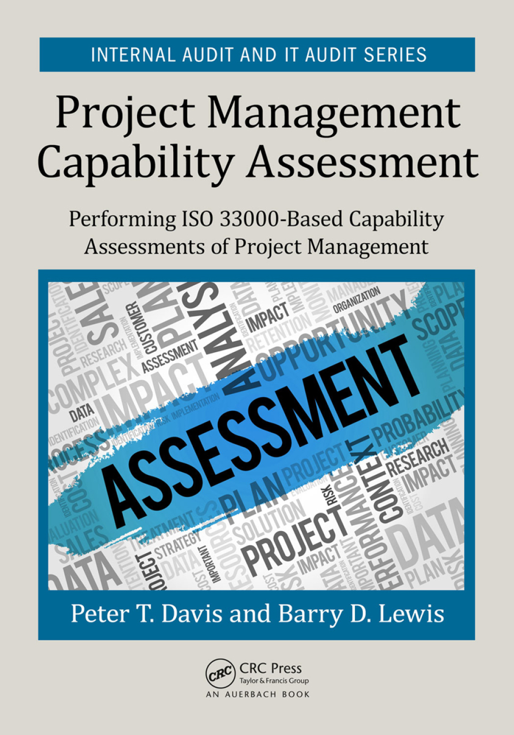 Project Management Capability Assessment Performing ISO 33000-Based Capability Assessments of Project Management 1st Edition â€“ PDF/EPUB Version Downloadable