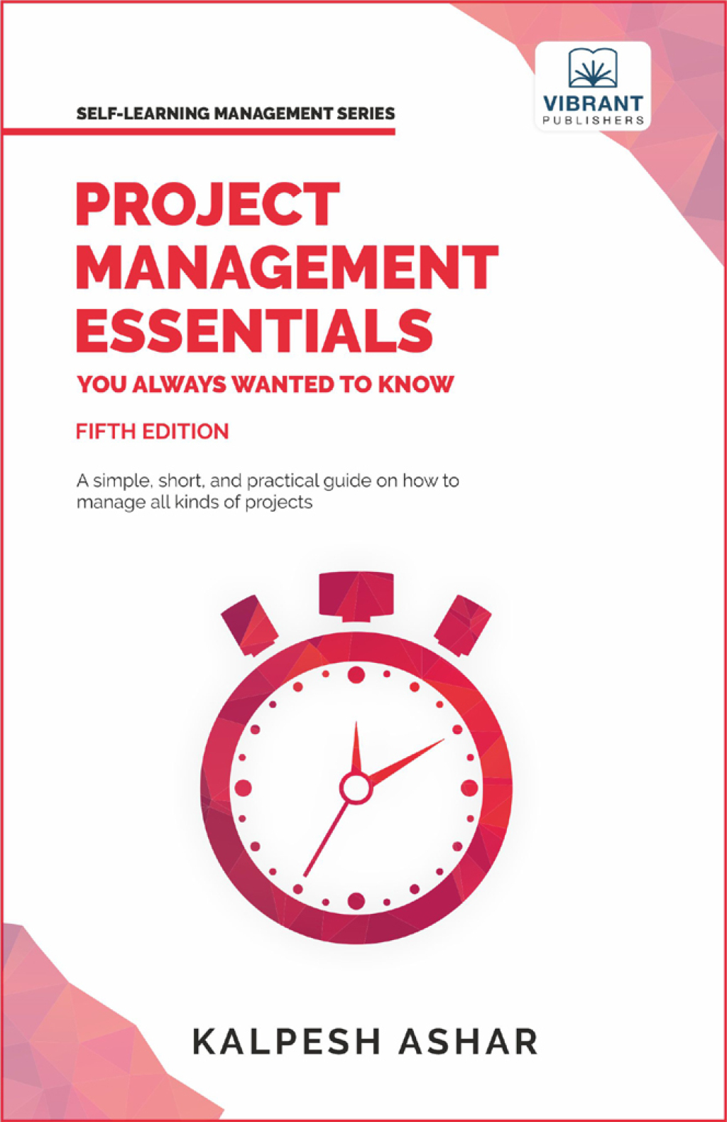 Project Management Essentials You Always Wanted To Know 5th Edition â€“ PDF/EPUB Version Downloadable