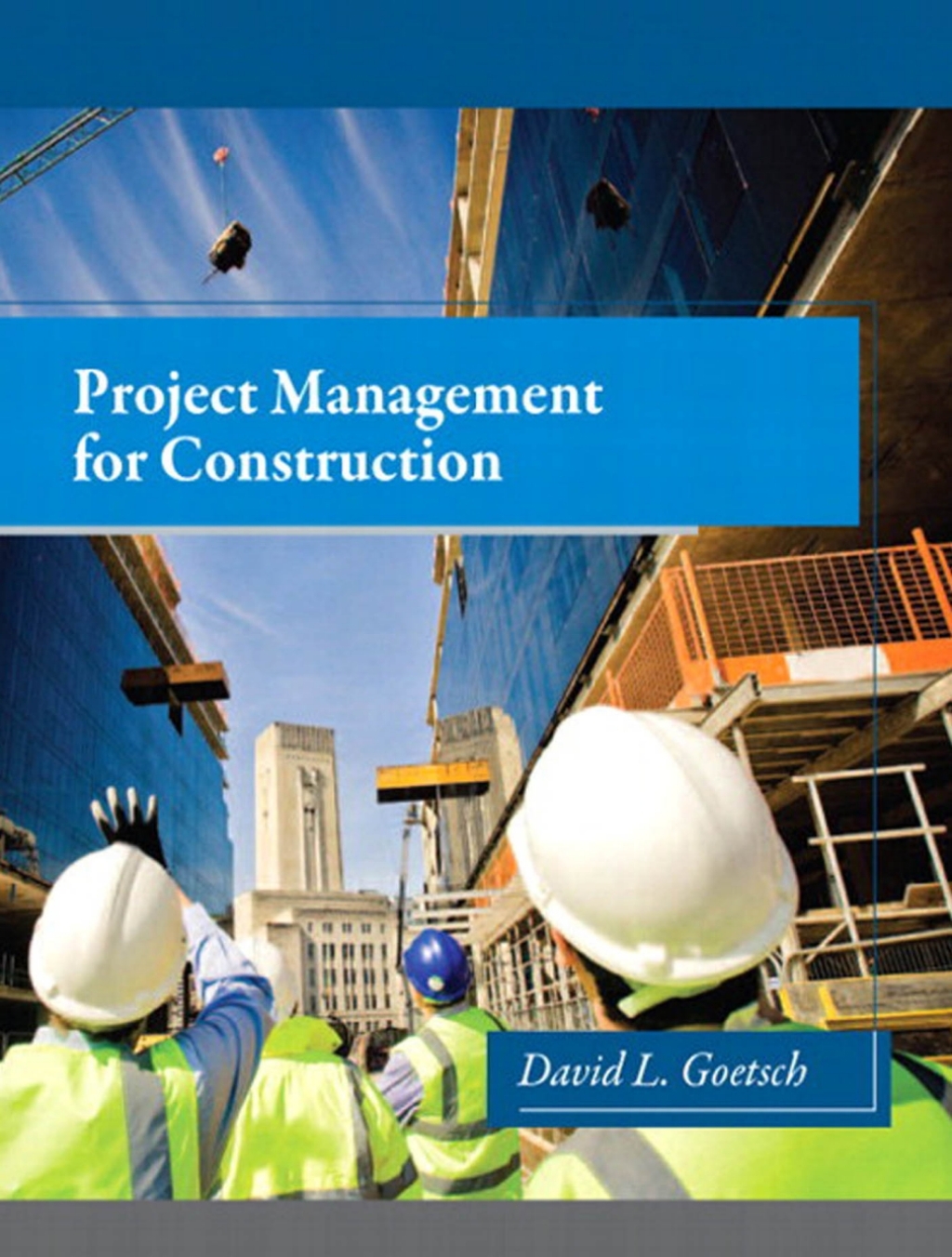 Project Management for Construction 1st Edition â€“ PDF/EPUB Version Downloadable