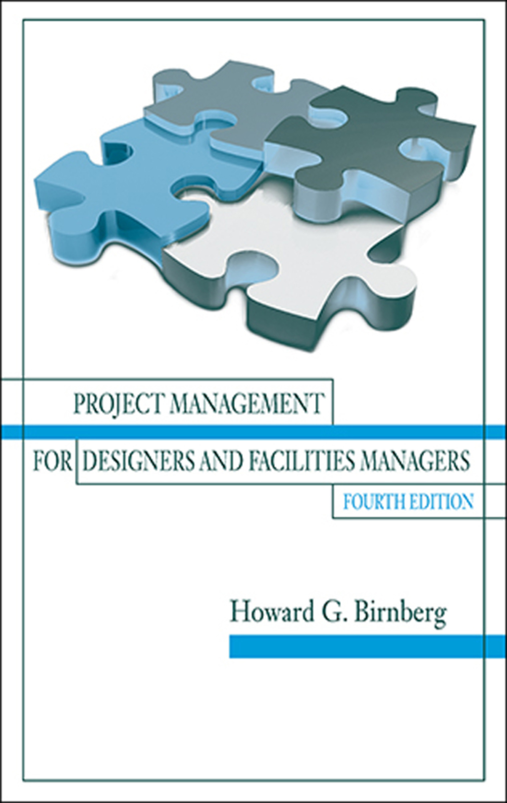 Project Management for Designers and Facilities Managers 4th Edition â€“ PDF/EPUB Version Downloadable